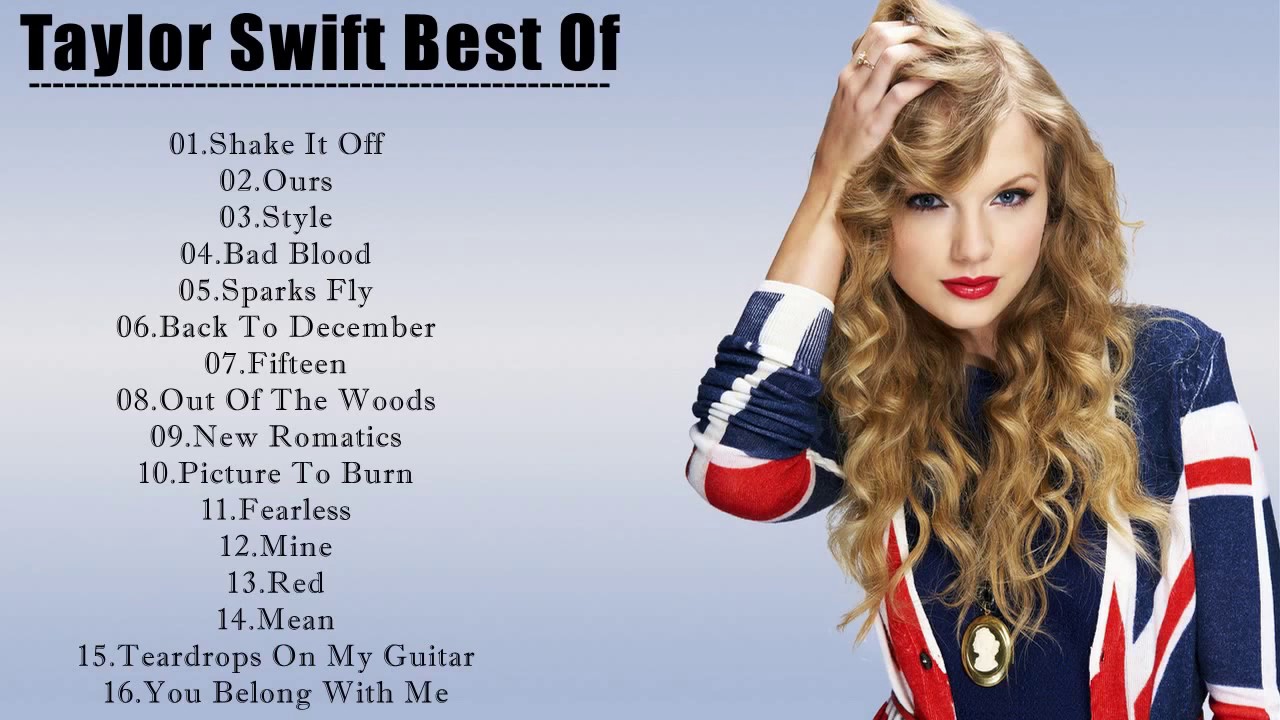 All Of Taylor Swift Songs List From A To Z