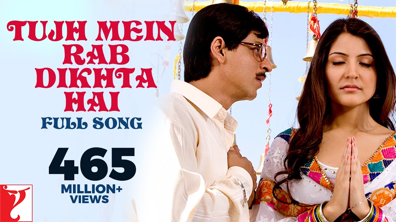 Download Tujh Mein Rab Dikhta Hai - Full Song | Rab Ne ...
